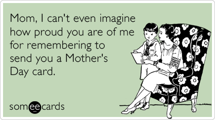 3422970_143137950913_greeting-card-remember-pride-mothers-day-ecards-someec.png