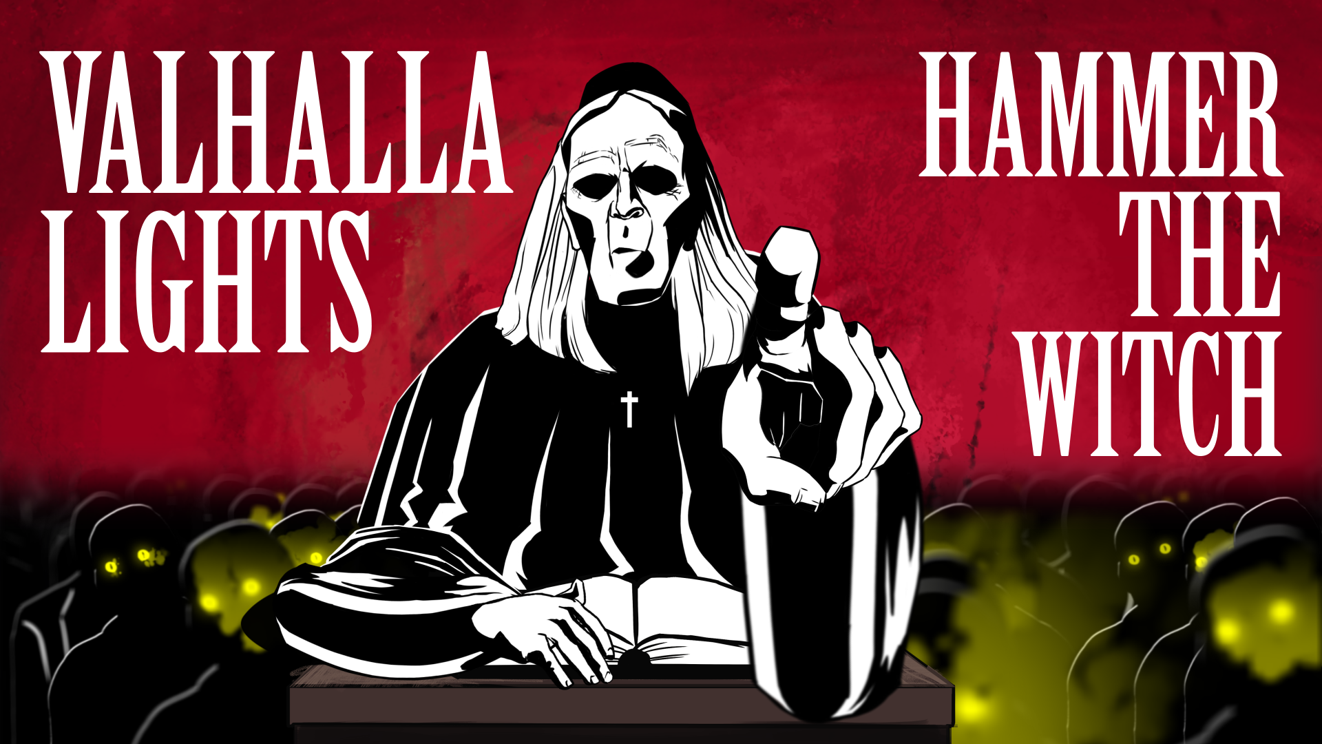 Valhalla Lights - Hammer The Witch